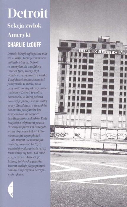 Charlie LeDuff * Detroit. Sekcja zwłok Ameryki