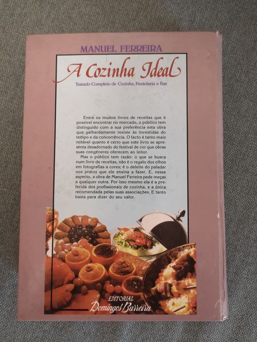 A Cozinha Ideal – Tratado Completo de Cozinha, Pastelaria e Bar