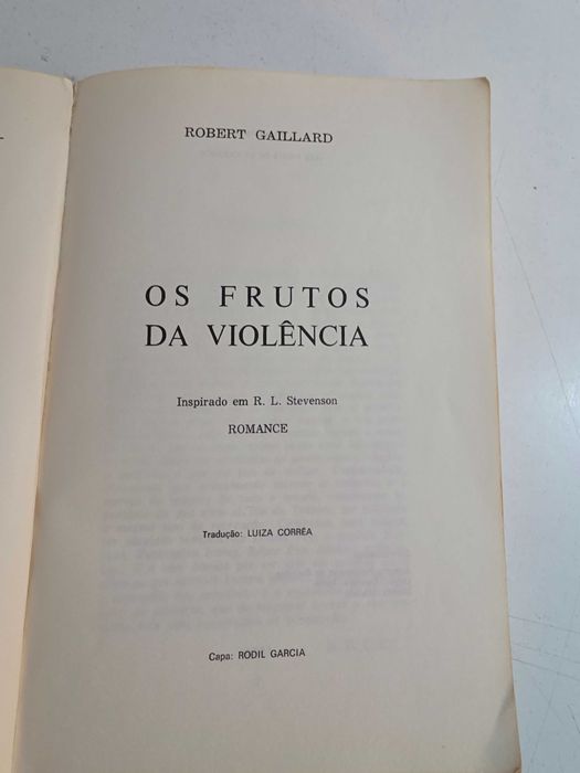 Os Frutos da Violência- Robert Gaillard - Ref-PA2