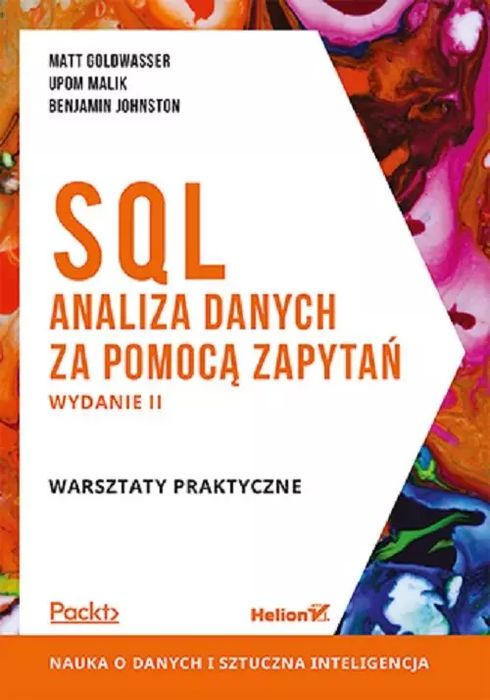 SQL. Analiza danych za pomocą zapytań. Warsztaty praktyczne. Helion