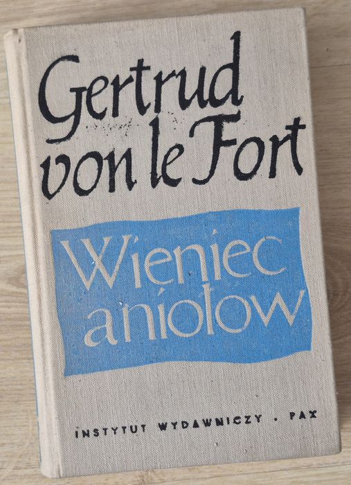 Wieniec aniołów Gertrud von le Fort