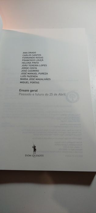 Passado e Futuro do 25 de Abril - Francisco Louça, Fernando Rosas