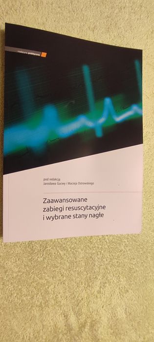 Zaawansowane zabiegi resuscytacyjne i wybrane stany nagłe