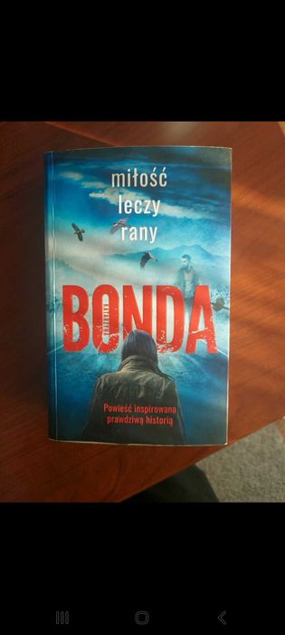 Katarzyna Bonda Miłość leczy rany