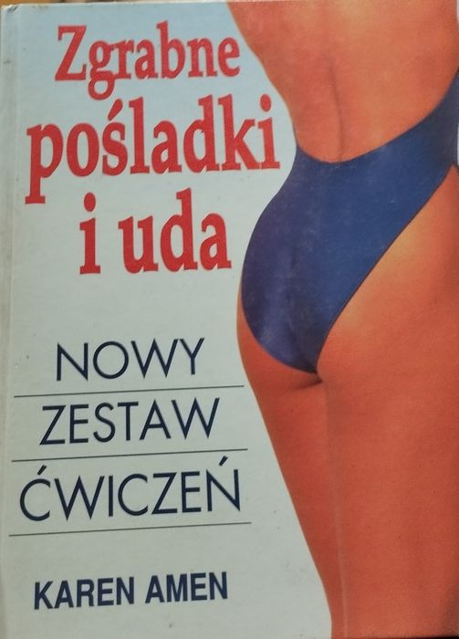 Zgrabne pośladki i uda nowy zestaw ćwiczeń
