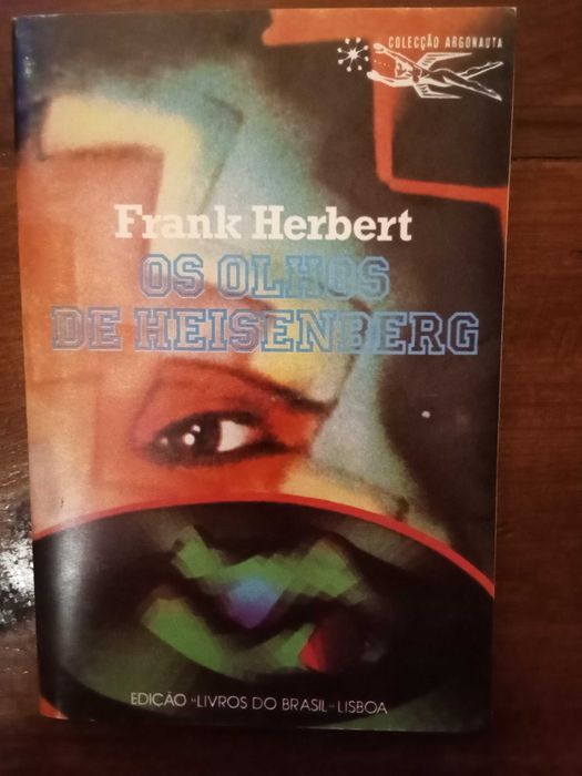 Frank Herbert - Os olhos de Heisenberg