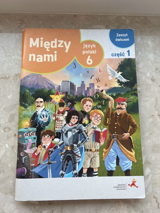 Między nami zestaw ćwiczeń język polski 6 cz 1 łuczak