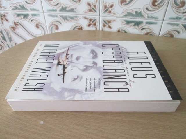 Adeus, Casablanca de Michael Walsh (Oferta portes)