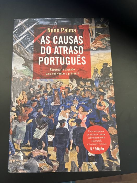 livro “As causas do Atraso Portugues” | Nuno Palma |