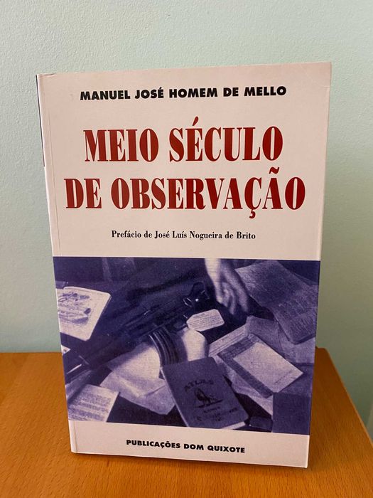Meio Século de Observação - Manuel José Homem de Mello