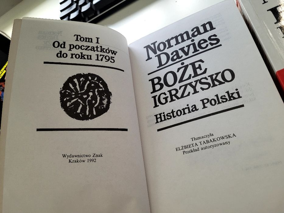 Boże Igrzysko Norman Davies tom I i II
