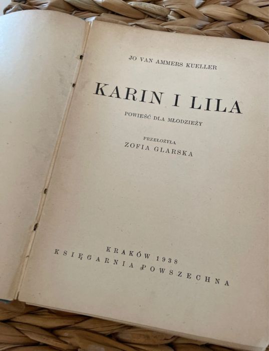 Karin i Lila  Jo van Ammers Küller przeł. Zofia Glarska [1938]