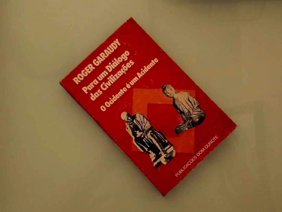 Para um Diálogo das Civilizações - O Ocidente é um Acidente