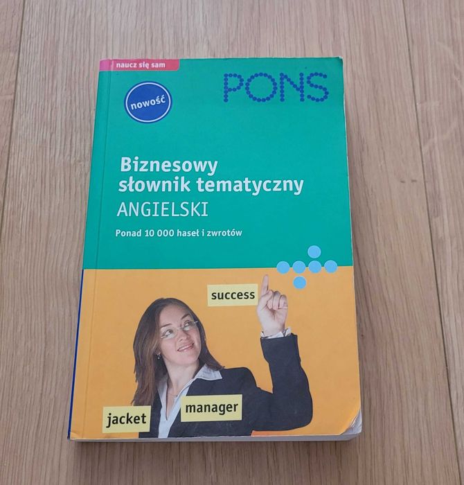 Pons Biznesowy słownik tematyczny Angielski - Berns Kolossa