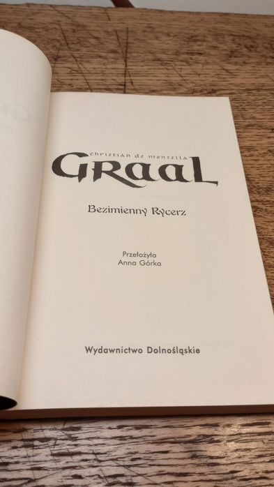 Bezimienny rycerz. Graal. Christian de Montella