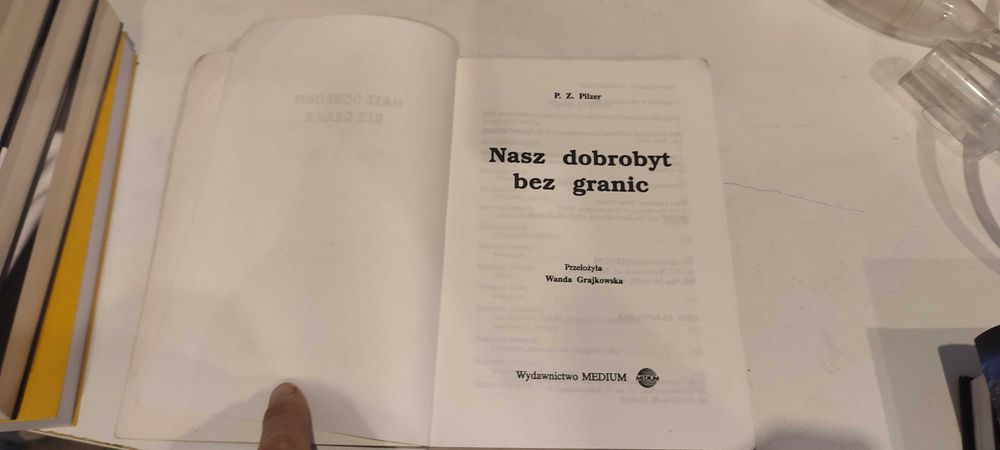 Nasz dobrobyt bez granic - Paul Zane Pilzer