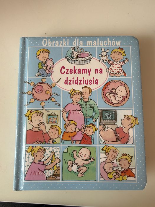 Ksiazka obrazki dla maluchow . Czekamy na dzidziusia