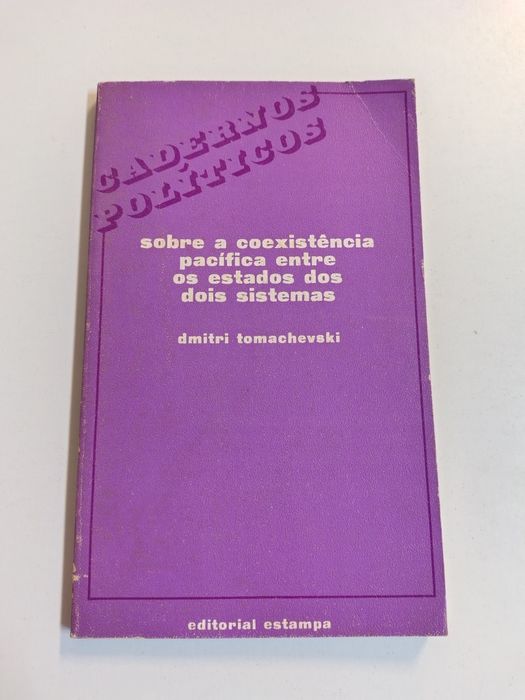 Sobre a coexistência pacífica entre os estados dos dois sistemas, de Dmitri Tomachevski
 Estampa, 1976

Cadernos Políticos, 53