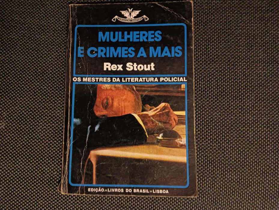 Women and Too Many Crimes - Rex Stout