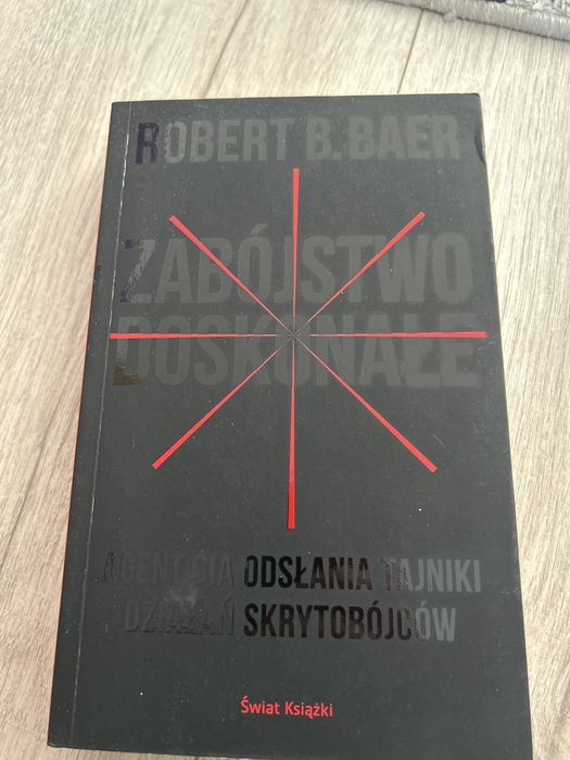 Zabojstwo doskonale ksiazka Robert Baer