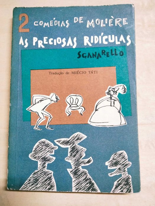 As Preciosas Ridículas / Sganarello - Molière