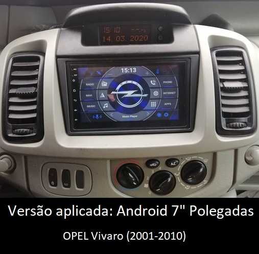 (NOVO) Rádio 2DIN • OPEL Vivaro (Desde 2001 a 2019) • Android [4+64GB]