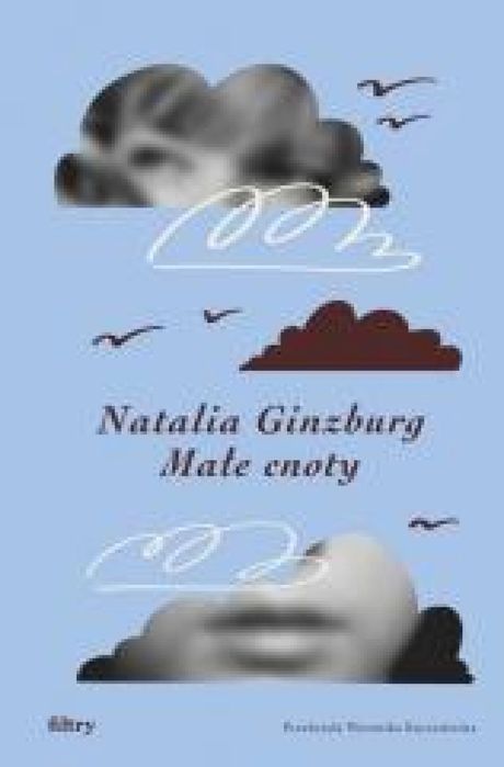 Małe cnoty Filtry Natalia Ginzburg Rok wydania: 2025, oprawa: twarda