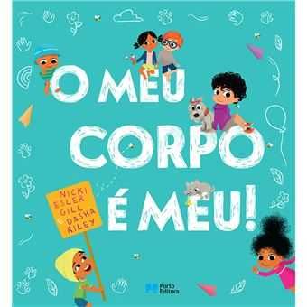 O Meu Corpo é Meu! Nicki Esler Gill, Dasha Riley