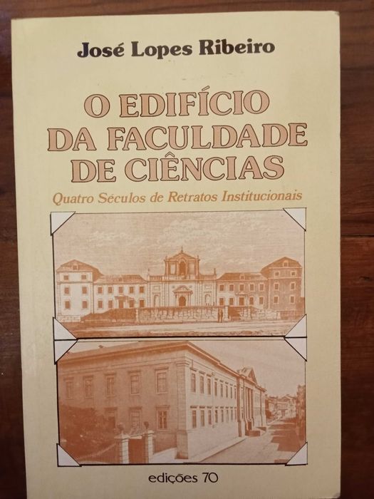 José Lopes Ribeiro - O edifício da Faculdade de Ciências