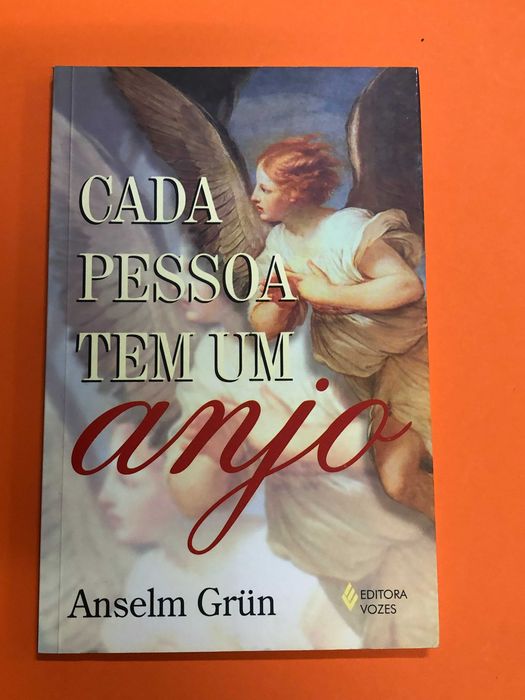 Cada pessoa tem um anjo - Anselm Grun