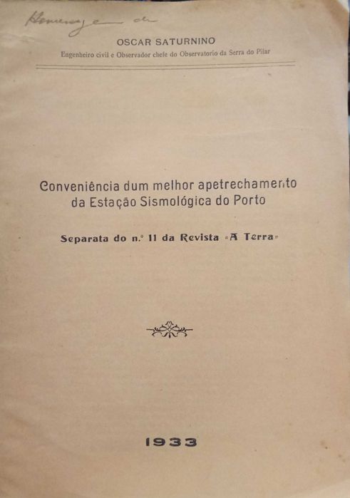 Conveniência dum melhor apetrechamento da Estação Sismológica do Porto