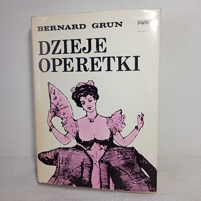 Dzieje operetki. Bernard Grun