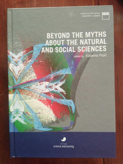 Beyond the myths about the natural and social sciences