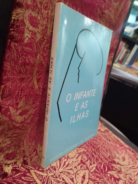 O Infante e as Ilhas - Região Autónoma da Madeira