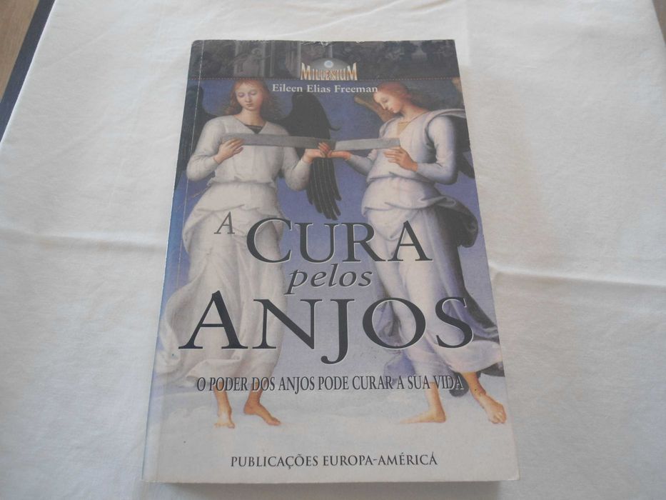 A Cura pelos Anjos por Eileen Elias Freeman