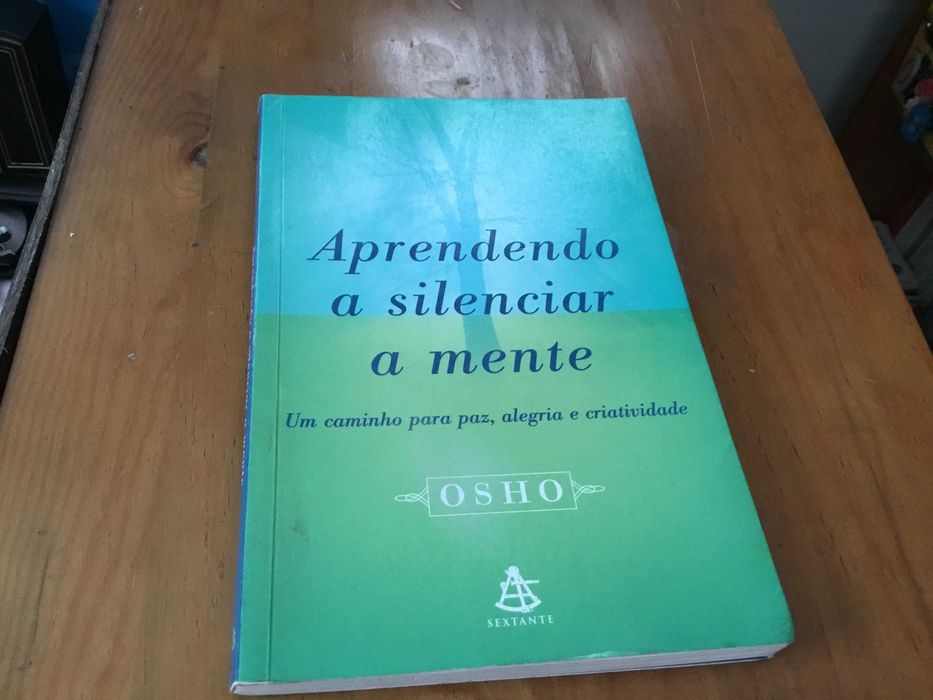Osho - Aprendendo a silenciar a mente