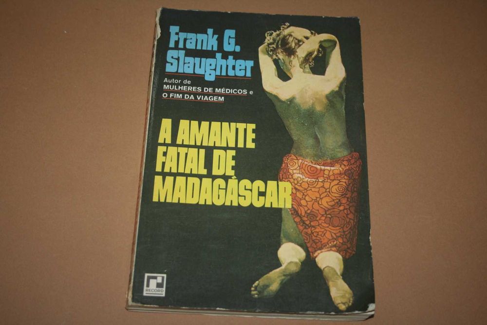 [] A Amante Fatal de Madagáscar – Frank G. Slaughter