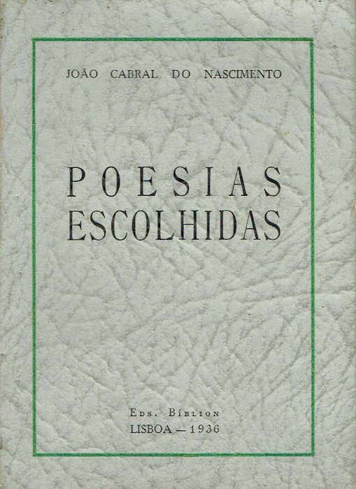 15612

Poesias Escolhidas
João Cabral Nascimento