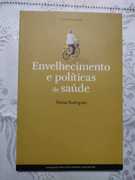 Livro Envelhecimento e Políticas de Saúde de Teresa Rodrigues