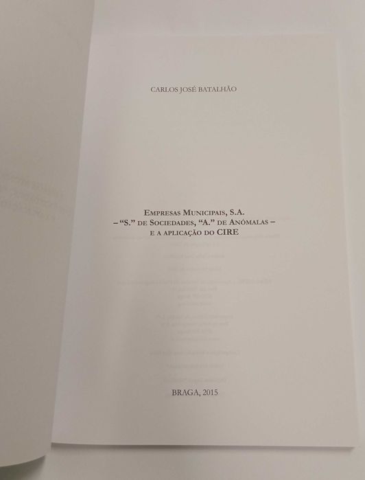 Empresas Municipais, S.A, aplicação do CIRE, de Carlos José Batalhão