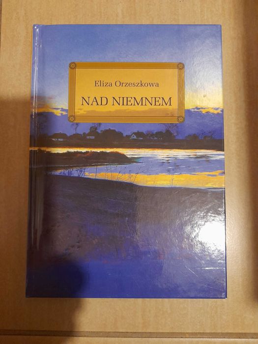 Nad Niemnem  Eliza Orzeszkowa