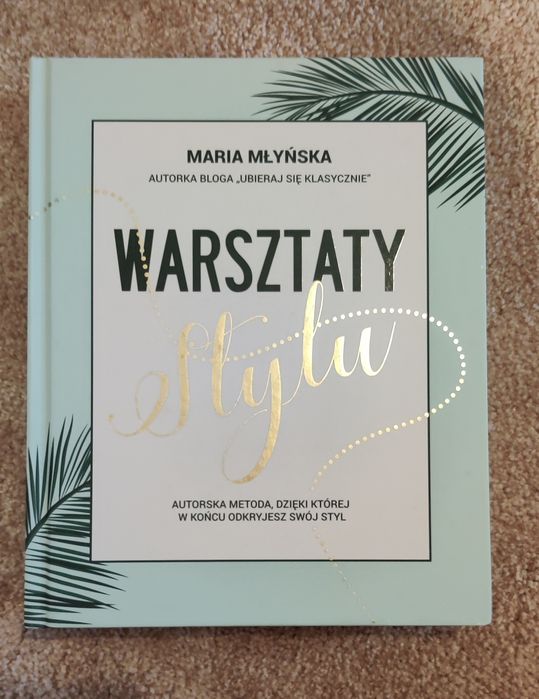 Warsztaty stylu Maria Młyńska