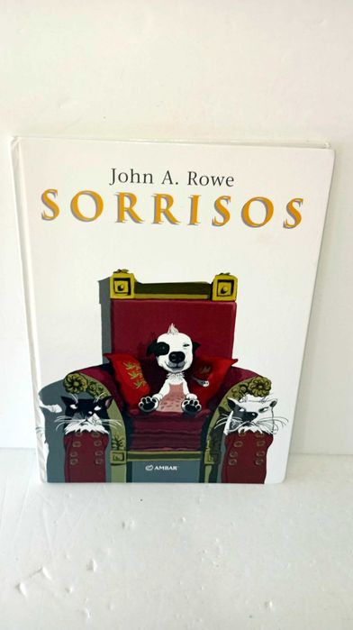 Sorrisos - John A. Rowe