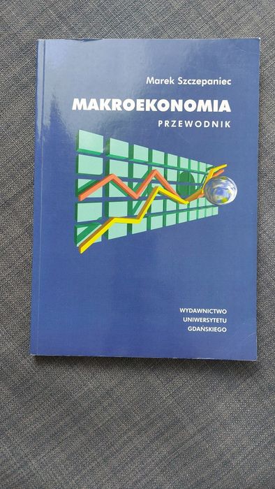 Makroekonomia przewodnik Szczepaniec