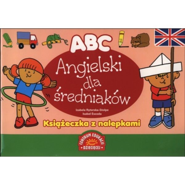 ABC. Angielski dla średniaków. Książeczka z nalepkami