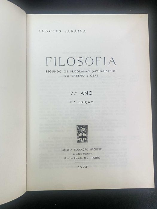 Augusto Saraiva - Filosofia 7.º Ano Liceal 9.ª Edição 1974 rubricado pelo autor