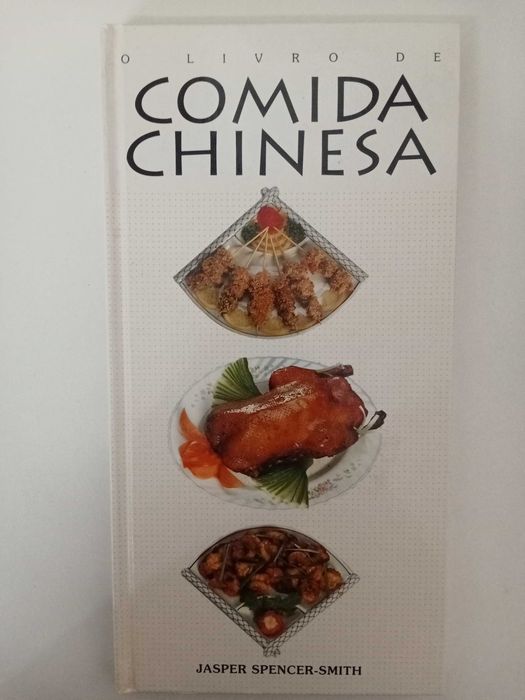 O livro de comida Chinesa - Jasper Spencer-Smith
