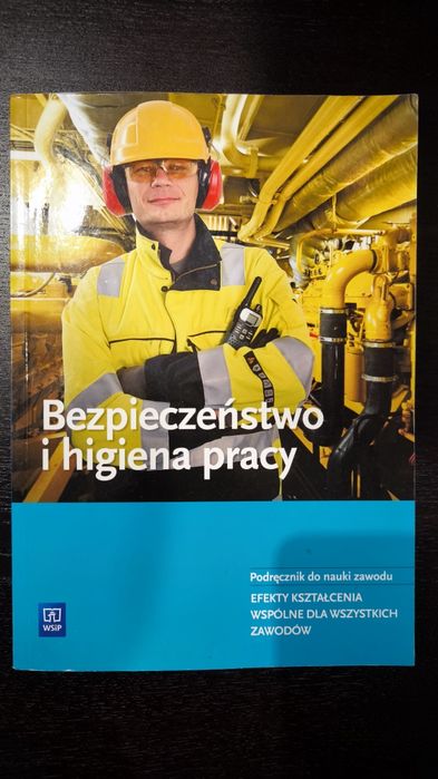 Bezpieczeństwo i higiena pracy podręcznik do nauki zawodu
