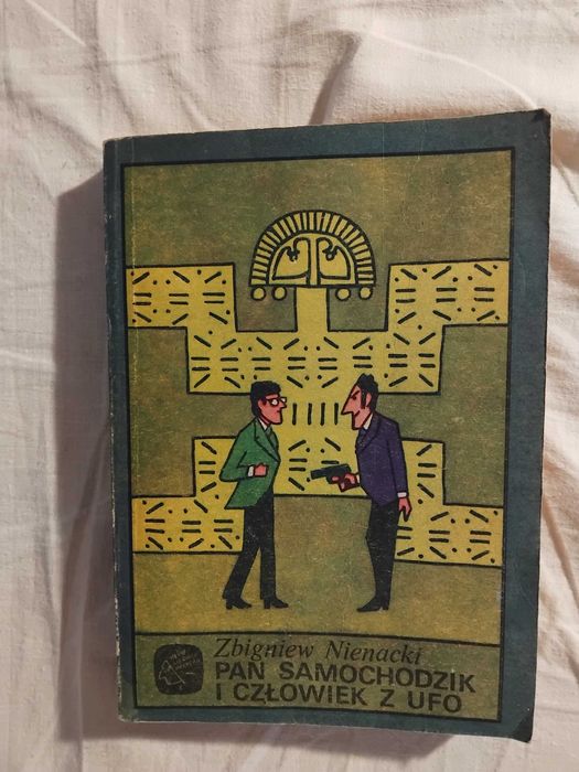 Pan Samochodzik i człowiek z UFO - pierwsze wydanie