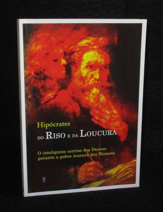 Livro Do Riso e da Loucura Hipócrates 1ª edição 2009